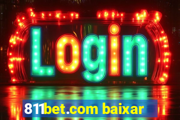 811bet.com baixar